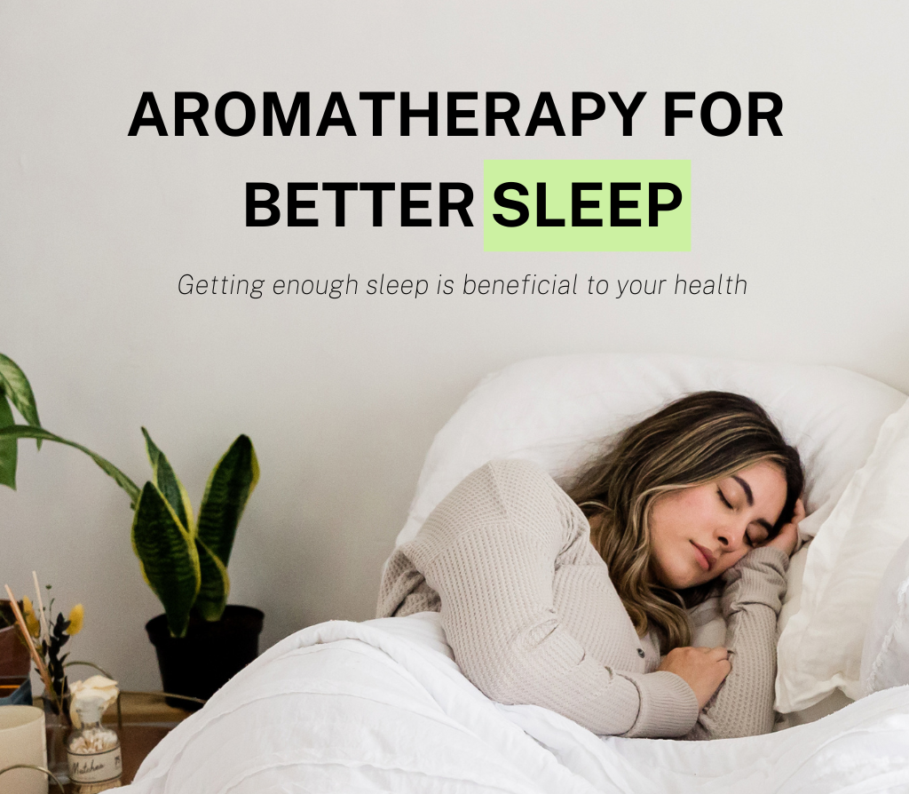 Aromatherapy for Better Sleep