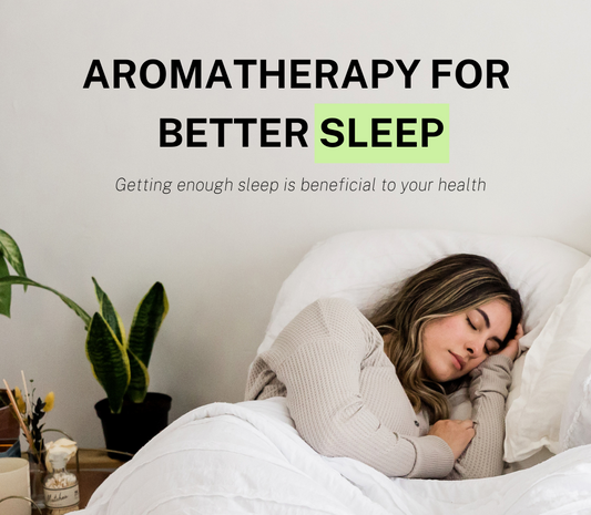 Aromatherapy for Better Sleep