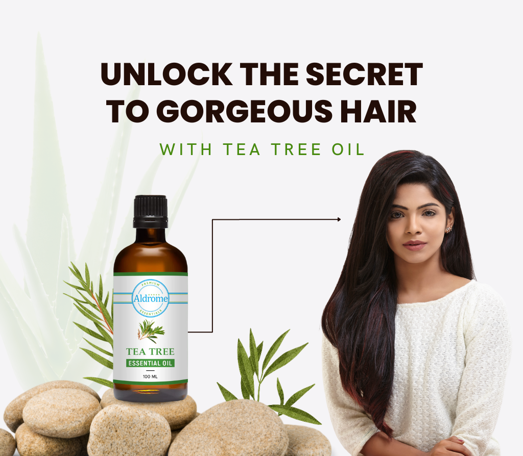 Unlock the Secret to Gorgeous Hair with Tea Tree Oil | Expert Tips