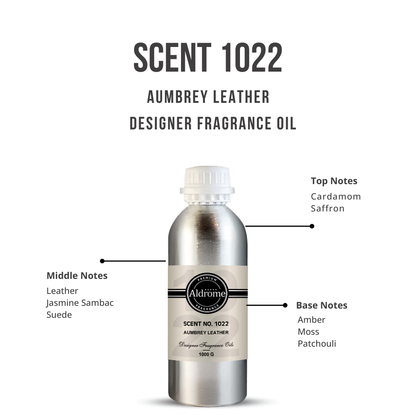 Scent 1022 : AUMBREY LEATHER - 1000 G